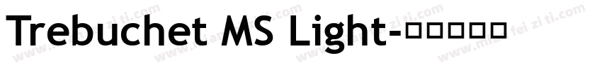 Trebuchet MS Light字体转换